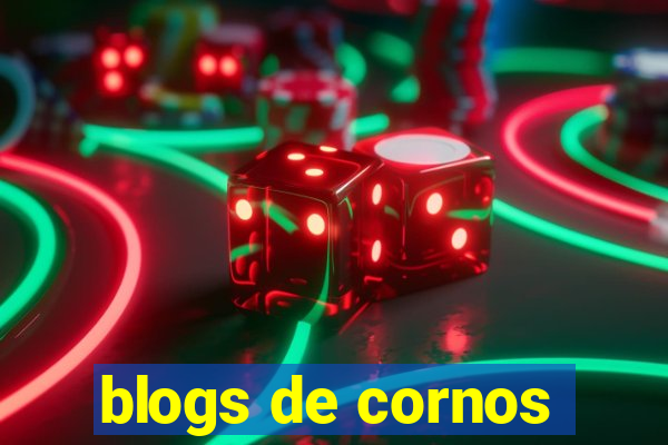 blogs de cornos